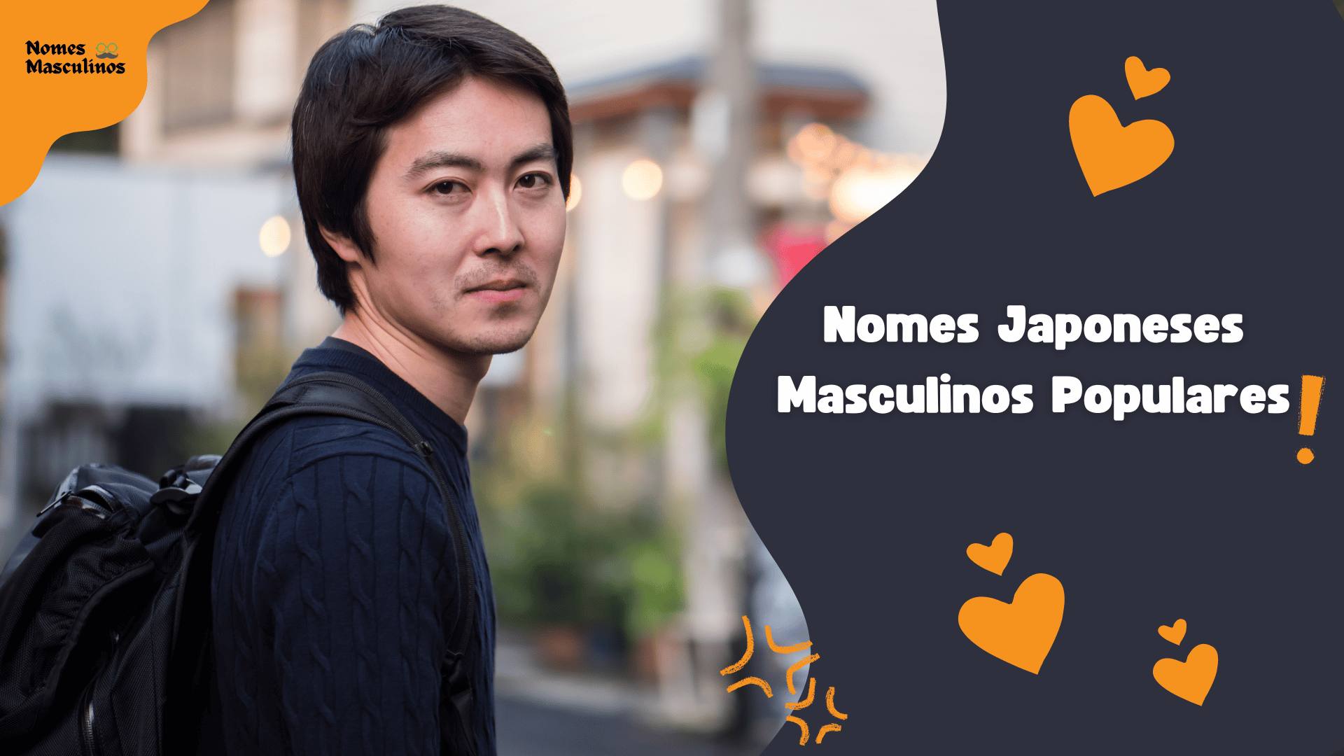 Nomes japoneses masculinos e seus significados